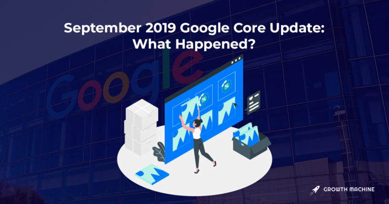 September 2019 Google Core Update: Our Observations from 100+ Sites