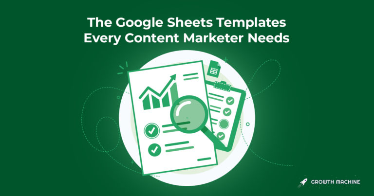The Google Sheets Templates Every Content Marketer Needs