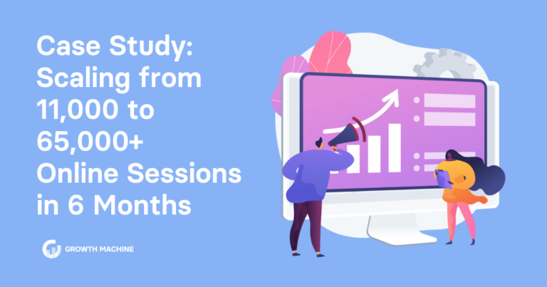 Case Study: Scaling from 11,000 to 65,000+ Online Sessions in 6 Months
